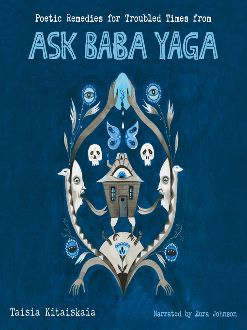 Cover image for Poetic Remedies for Troubled Times from Ask Baba Yaga